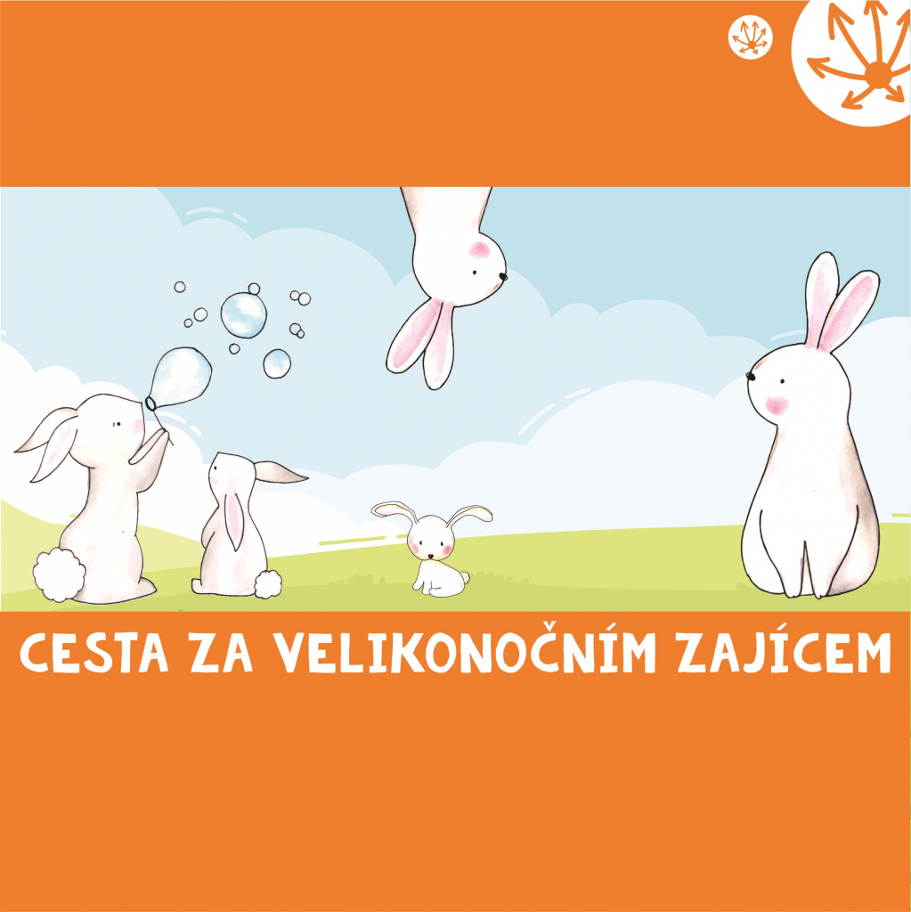 CESTA ZA VELIKONOČNÍM ZAJÍCEM