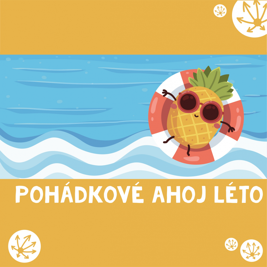 POHÁDKOVÉ AHOJ LÉTO