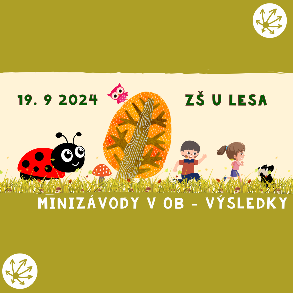 MINIZÁVODY V OB ZŠ U LESA - VÝSLEDKY