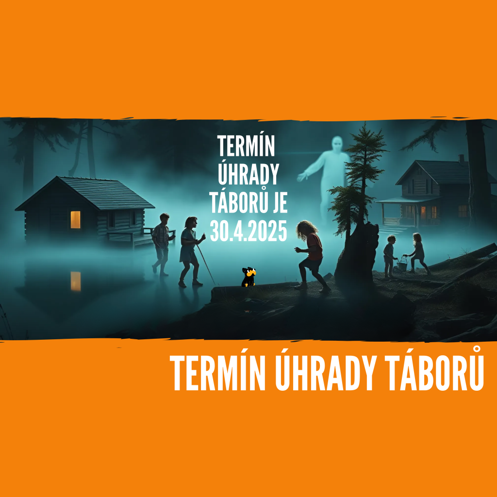 LETNÍ TÁBORY - Termín úhrady
