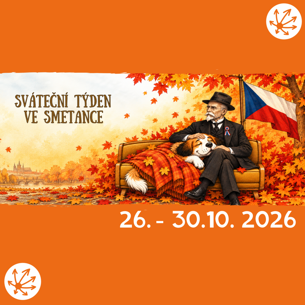26. 10. - 30.10.2026 VE SMETANCE