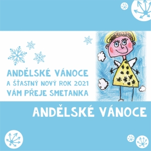 PŘEJEMÉ VÁM ANDĚLSKÉ VÁNOCE A ŠŤASTNÝ NOVÝ ROK 2021