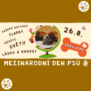 MEZINÁRODNÍ DEN PSŮ