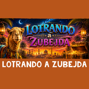 LOTRANDO A ZUBEJDA
