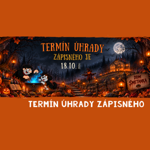 TERMÍN ÚHRADY ZÁPISNÉHO