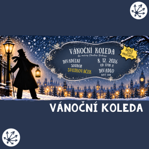 VÁNOČNÍ KOLEDA - představení pro veřejnost